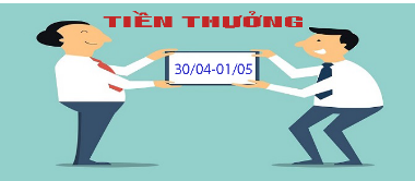 Tiền thưởng lễ 30/4 – 01/05 có được tính vào chi phí hợp lý không?