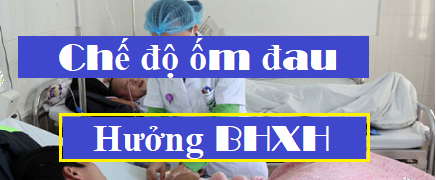 Thủ tục hồ sơ hưởng Chế độ ốm đau BHXH năm 2019