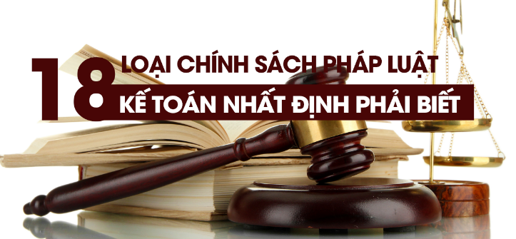 18 loại văn bản pháp luật kế toán nhất định cần biết