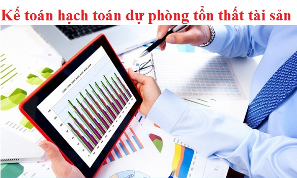 Kế toán hạch toán dự phòng tổn thất tài sản 