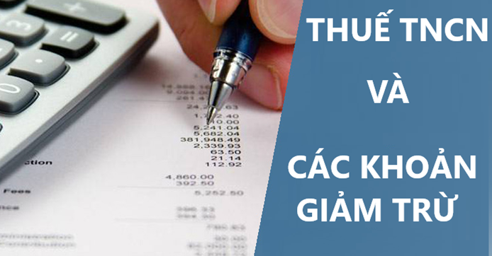 Các khoản giảm trừ khi tính thuế TNCN theo thông tư mới nhấtv