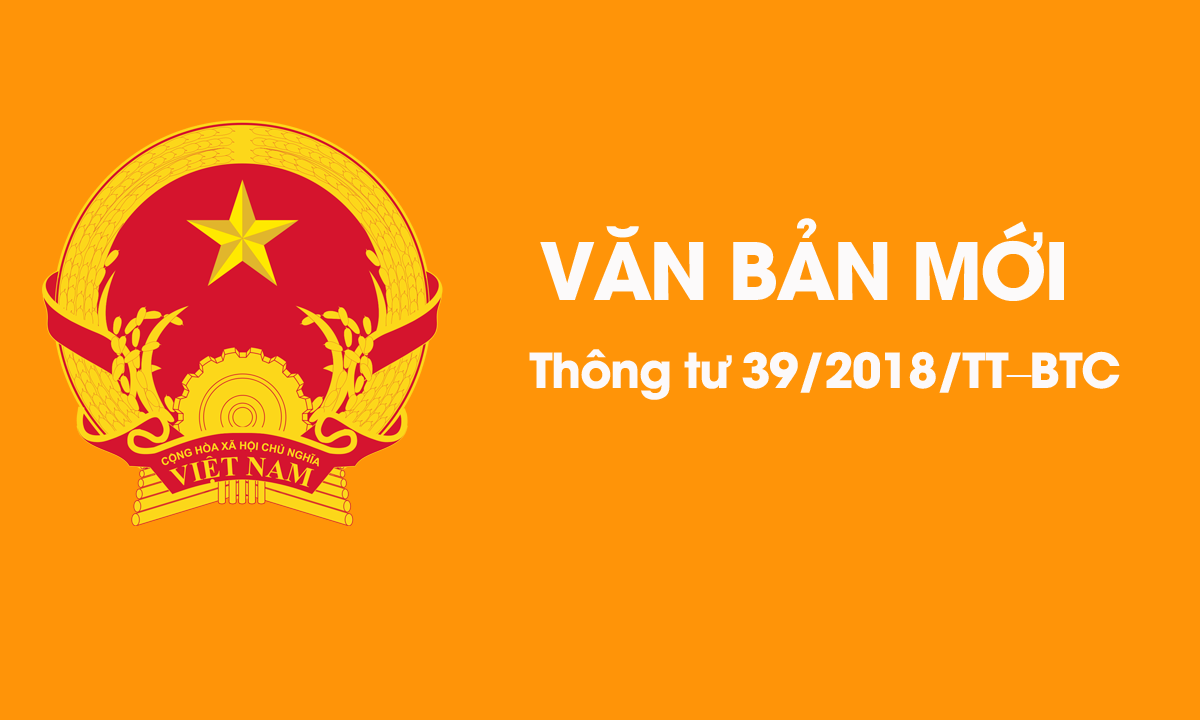 Thông tư 39/2018/TT–BTC quy định mới về thủ tục hải quan, kiểm tra giám sát hải quan