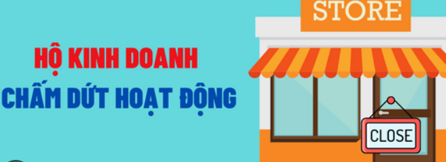Chấm Dứt Hoạt Động Hộ Kinh Doanh: Hướng Dẫn Chi Tiết