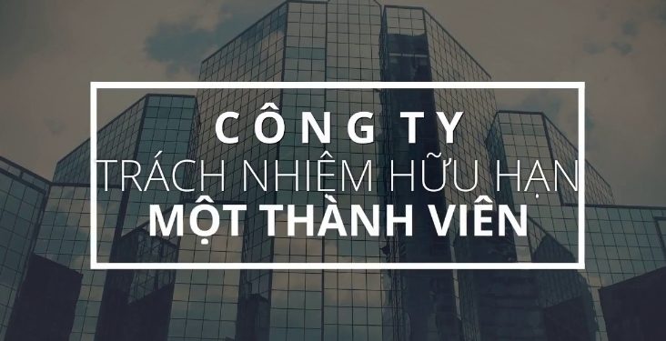 Thành Lập Công Ty TNHH 1 Thành Viên Tại Quận Hai Bà Trưng - Hà Nội