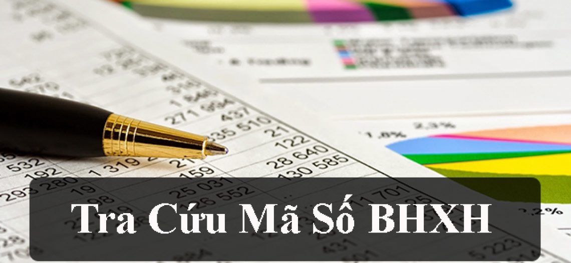 Hướng dẫn tra cứu mã số BHXH mới nhất năm 2018